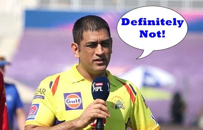 Ms Dhoni On Retirement To Ipl Definitely Not